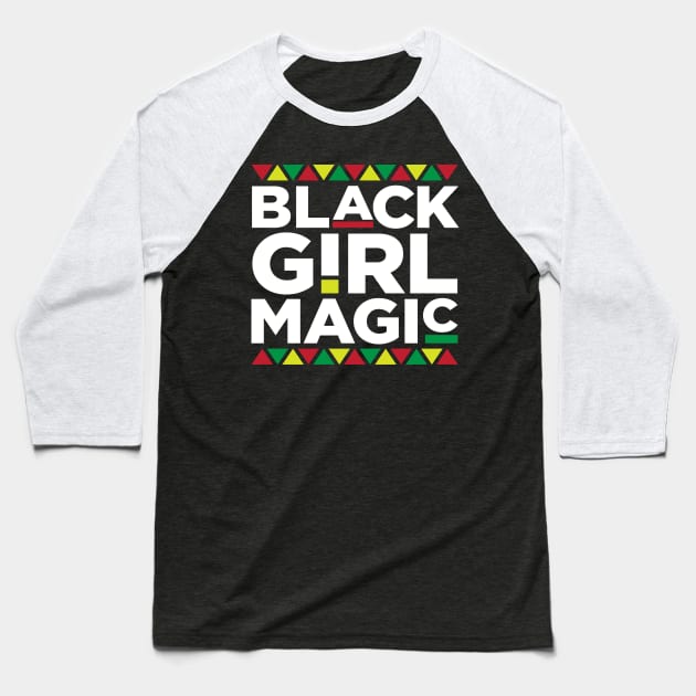 Black Girl Magic, Black Woman, Black Women, African American, Black Lives Matter, Black Pride Baseball T-Shirt by UrbanLifeApparel